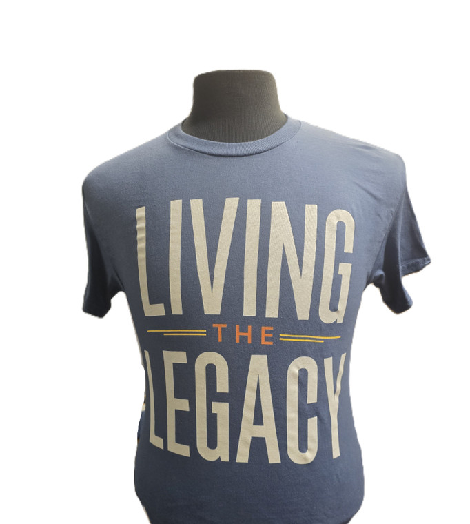 Living the Legacy tee