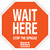 MR102 16"x16" Wait Here (Floor Graphic)**Prices As Low As $7.25 ea.**