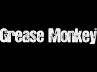 Grease Monkey
