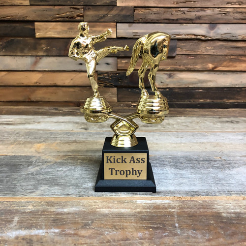 Kick Ass Trophy Kick Ass Trophy