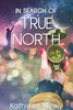 In Search of True North