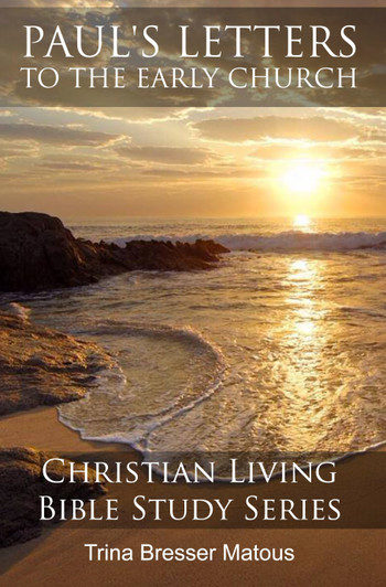 Paul’s Letters to the Early Church