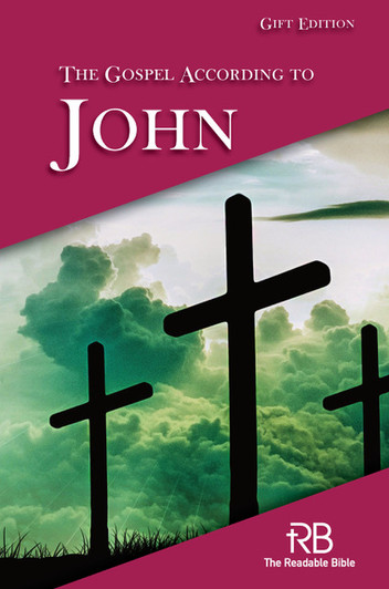 The Readable Bible Gospel of John Gift Edition (box of 100)