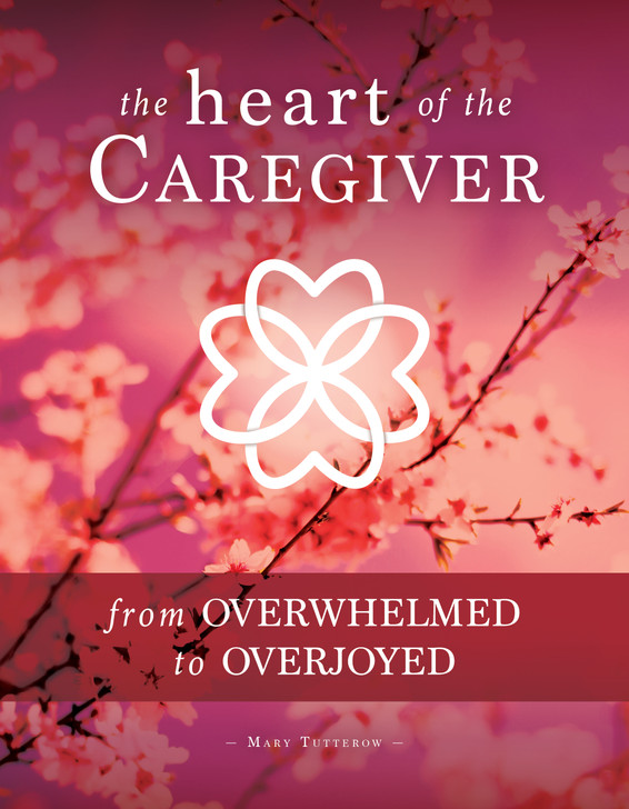 The Heart of the Caregiver