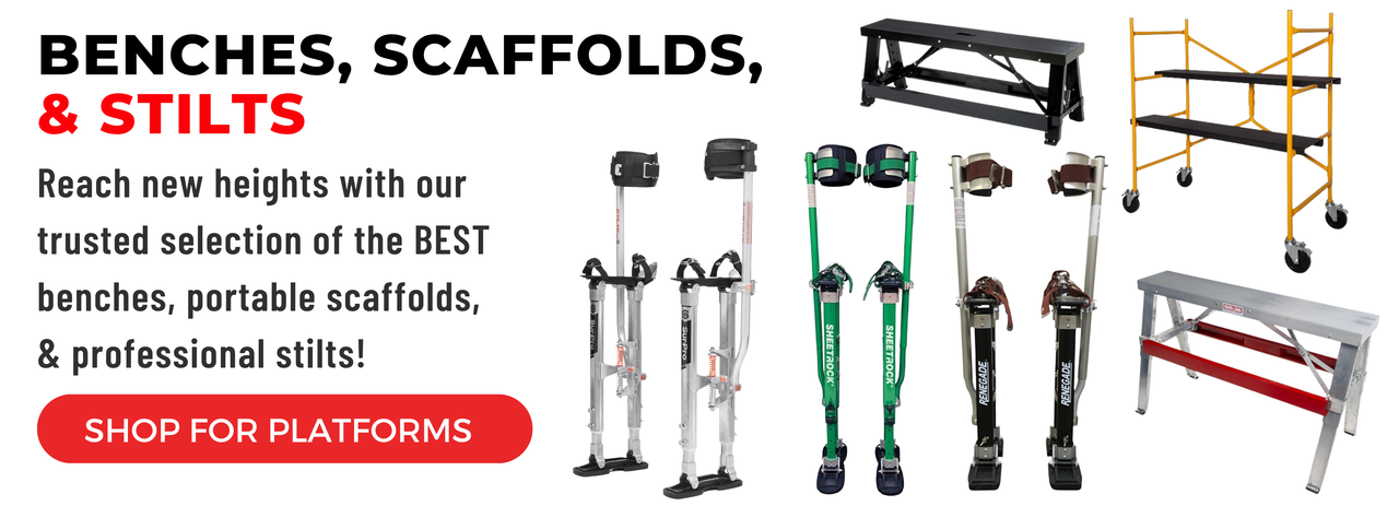 Benches, Scaffolds, & Stilts
