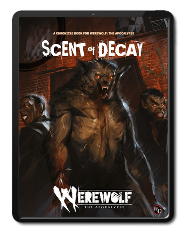 PDF Werewolf: The Apocalypse 5th Edition Scent of Decay Chronicle