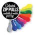 A collection of coloured zip pulls in various shades including blue, purple, pink, yellow, and orange.