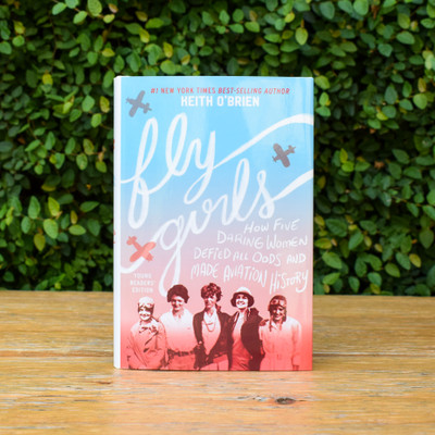 Fly Girls Young Readers Edition
