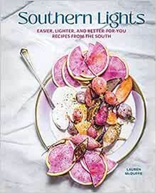 Southern Lights
 Easier, Lighter, and Better-for-You
 Recipes from the South