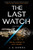 The Last Watch  The Divide Series (Volume 1) (PB)