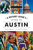 A History Lover's Guide to Austin 