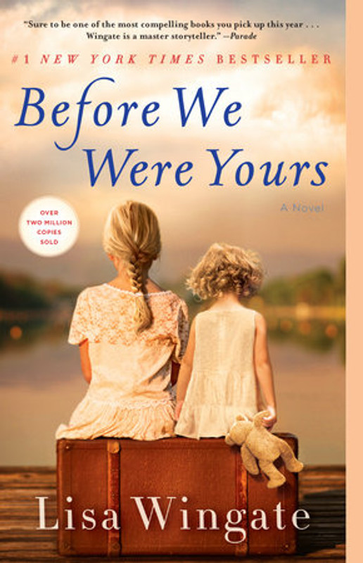 Before We Were Yours by Lisa Wingate - PB