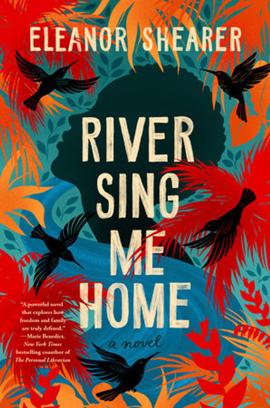 River Sing Me Home by Eleanor Shearer (HB) 