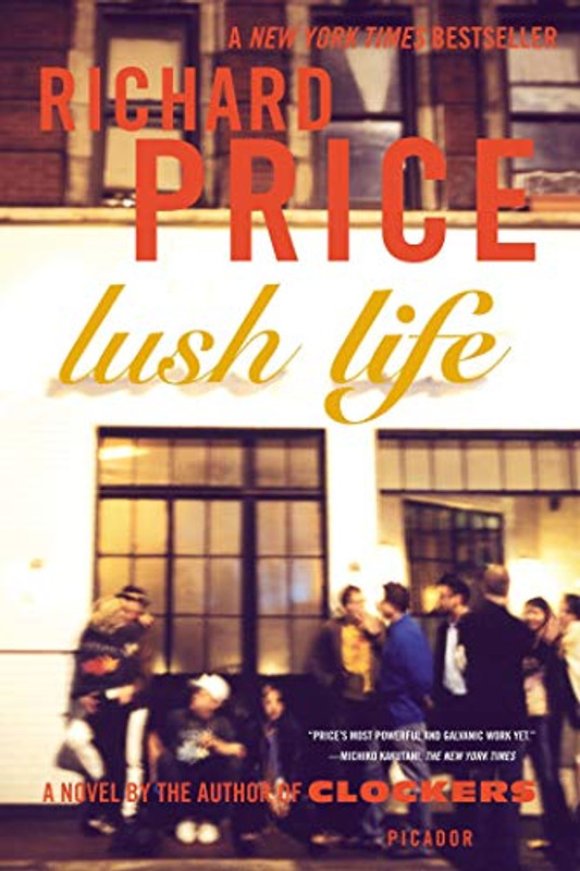 Lush Life by Richard Price (PB)