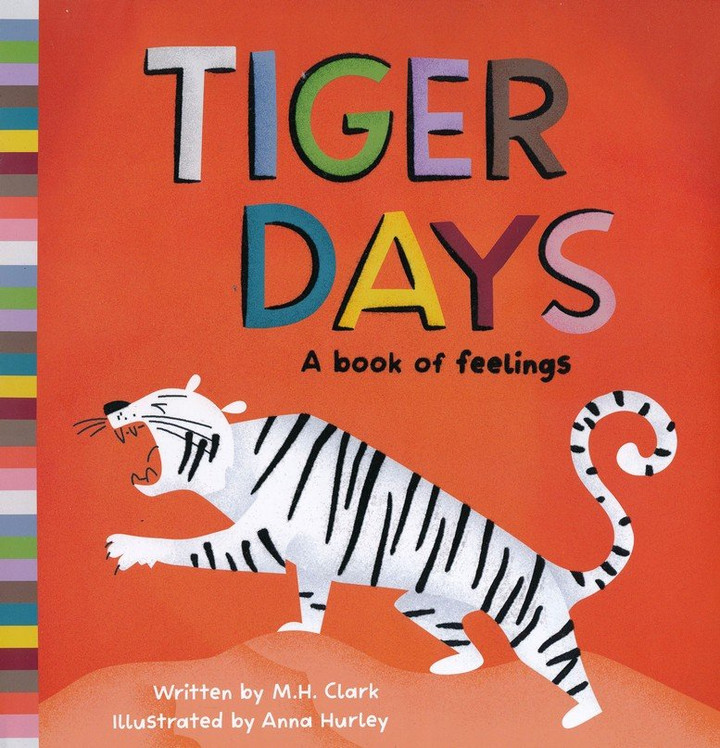 Tiger Days A Book of Feelings 