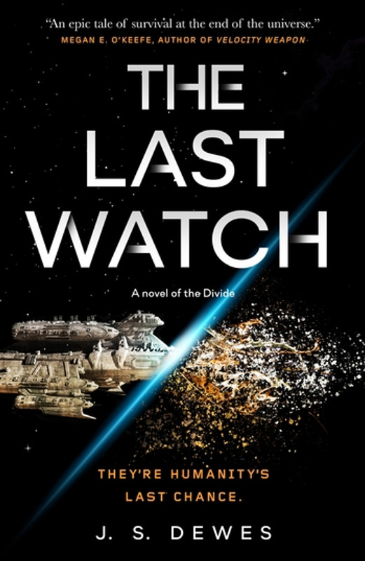 The Last Watch  The Divide Series (Volume 1) (PB)