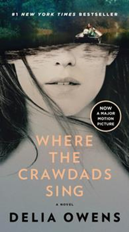 Where the Crawdads Sing by Delia Owens (Movie Tie-in)