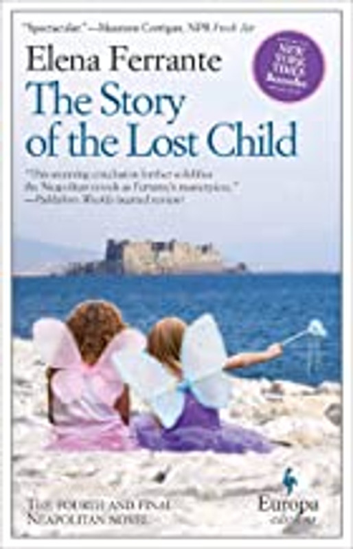Story of the Lost Child by Elena Ferrante (PB) Book 4 of 4
