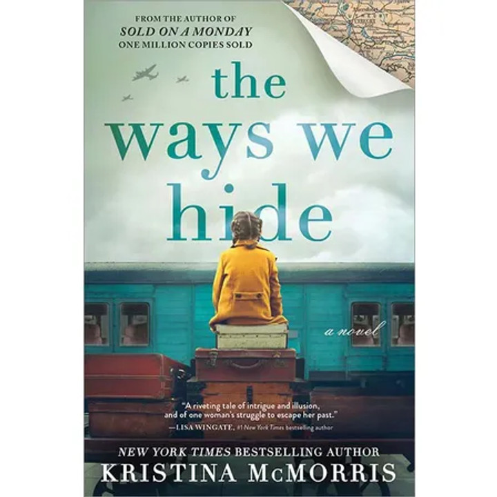 The Ways We Hide by Kristina McMorris (HB)