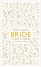 Stuff Every Bride Should Know