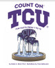 Count on TCU by Robin Ward 