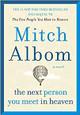 Next Person You Meet in Heaven by Mitch Albom