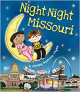 Night-Night Missouri (BB)
