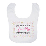 Baby Bib - She leaves a little Sparkle wherever she goes