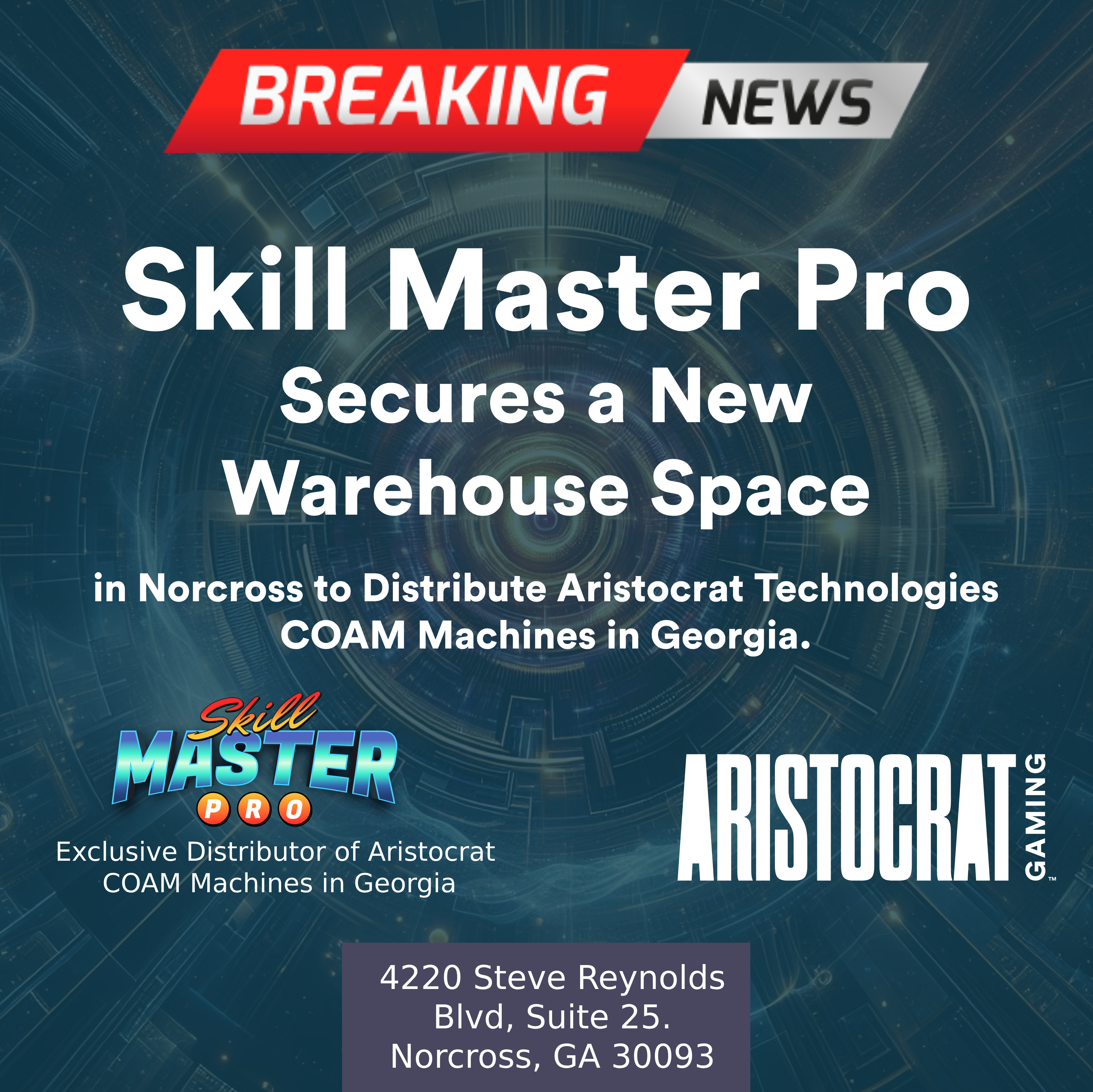 Skill Master Pro Secures Warehouse to Distribute Aristocrat Technologies COAM Machines in Georgia