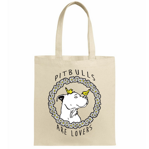 PIT BULLS ARE LOVERS Tote