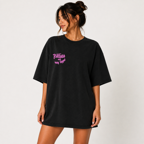 PITTIES ARE MY TYPE T-SHIRT FRONT PRINT