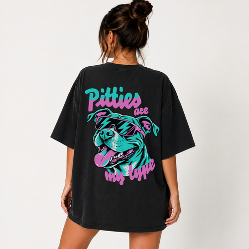 PITTIES ARE MY TYPE T-SHIRT BACK PRINT
