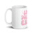 IN MY DOG MOM ERA White glossy mug