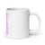 SUPPORT (PINK) White glossy mug