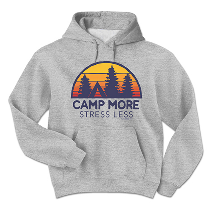 Camp More Stress Less HOODY*