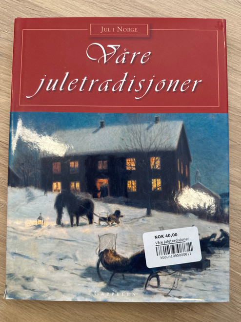 Våre juletradisjoner
