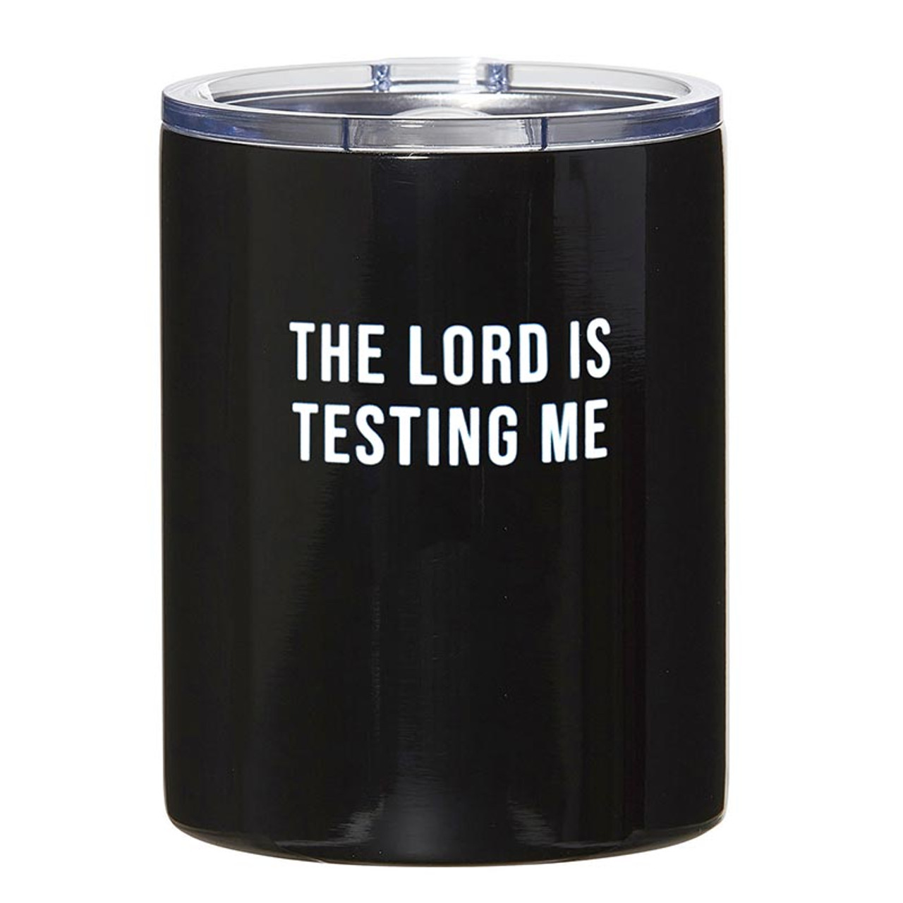 Lord You Testin' Me Travel Mug