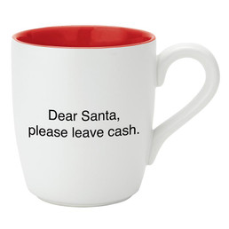 That's AllÂ® Holiday Mug - Please Leave Cash