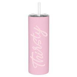 Stainless Steel Skinny Tumbler - Thirsty
