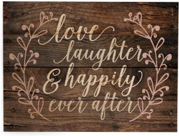 Box Sign - Love Laughter & Happily Ever After