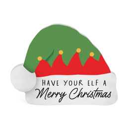 Shape Sign - Have Your Elf