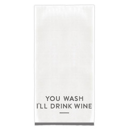 Overlock Tea Towel - You Wash. I'll Drink Wine