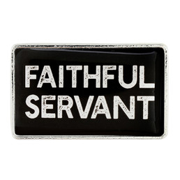 Faithful Servant Enamel Pin- 12/pk