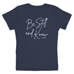 Be Still & Know Women's Tee