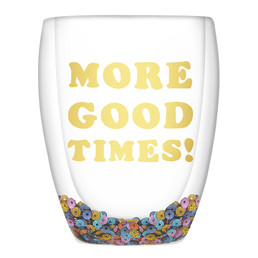 Thimblepress x Slant Double-Wall Stemless Glass - More Good Times