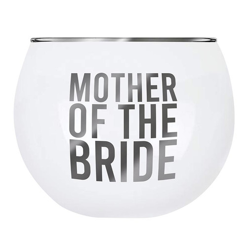 Roly Poly Glass -  Mother of the Bride