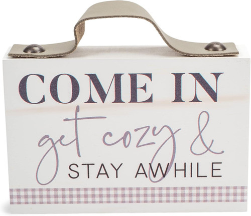 Block Sign - Come in Get Cozy