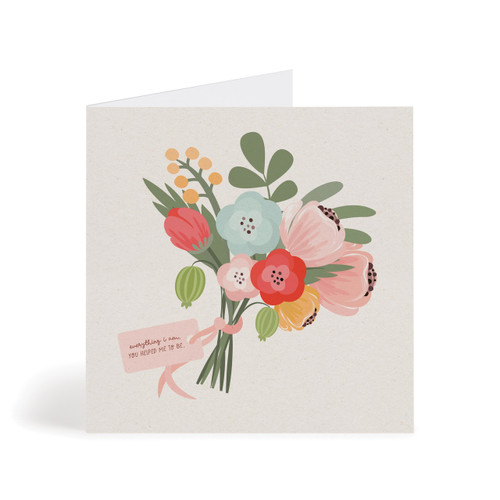 Greeting Card - Mother's Day- Everything I Am