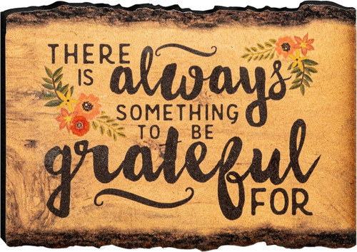 There is Always Something to be Grateful for