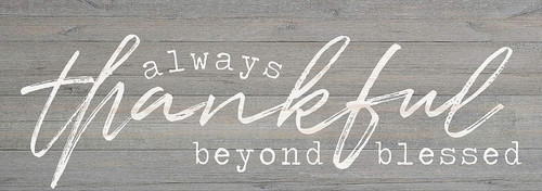 Easelback Tabletop Sign - Thankful Blessed